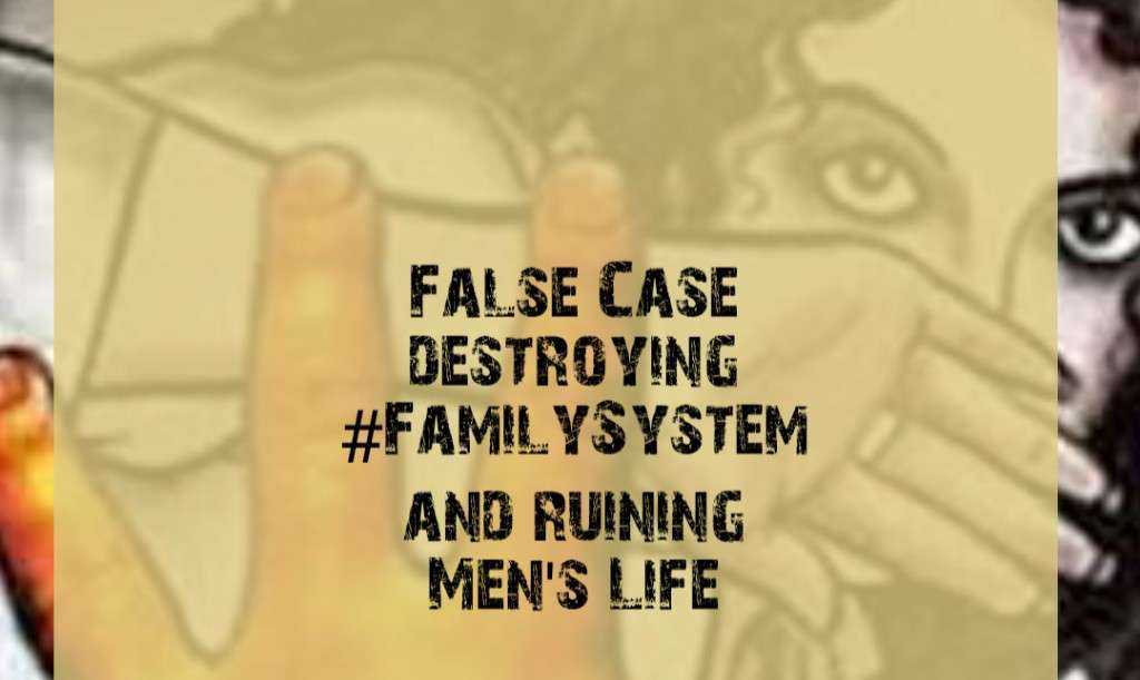False Case ruining Men's Life