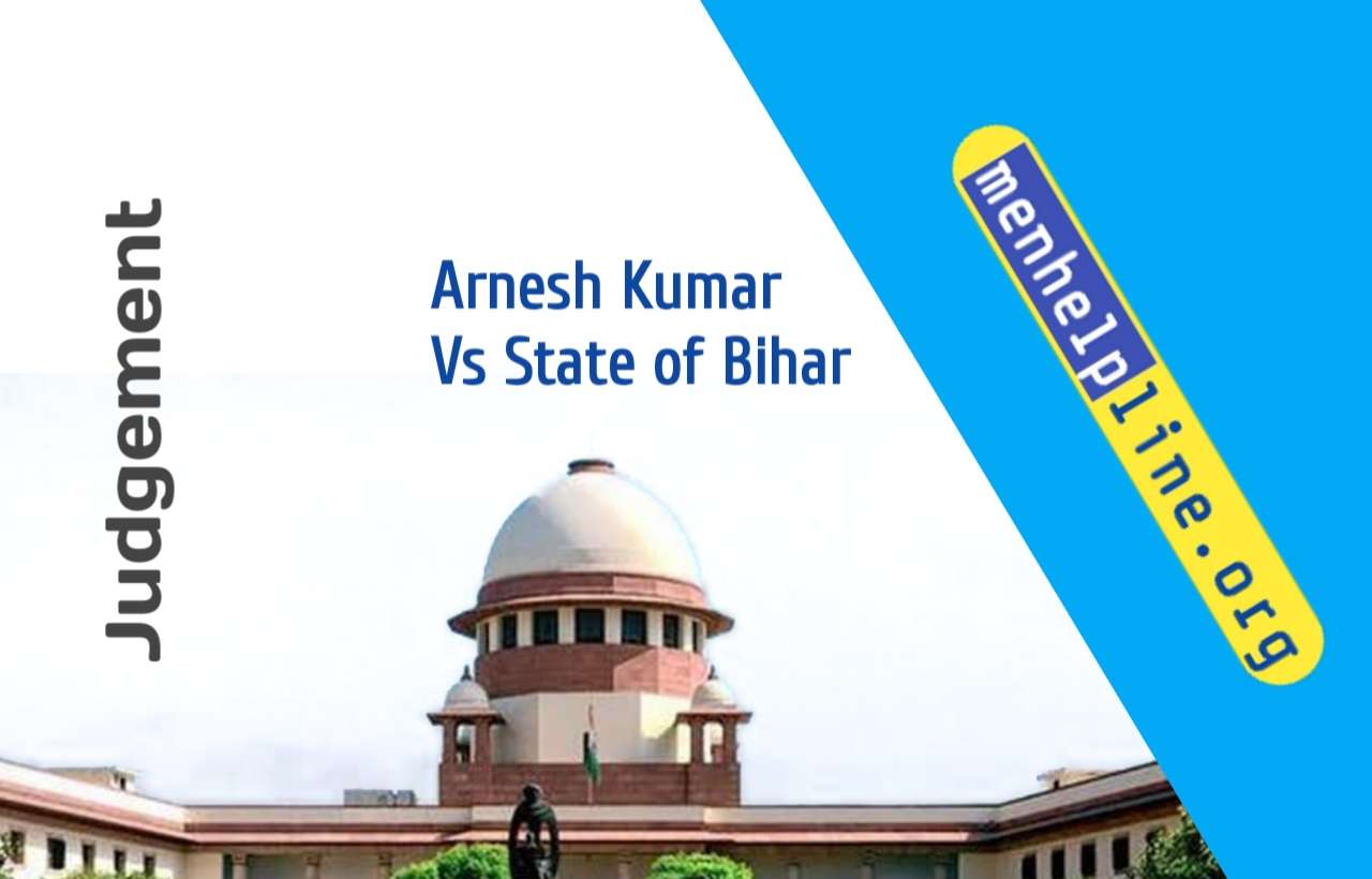 Arnesh Kumar VS State of Bihar, A milestone judgement