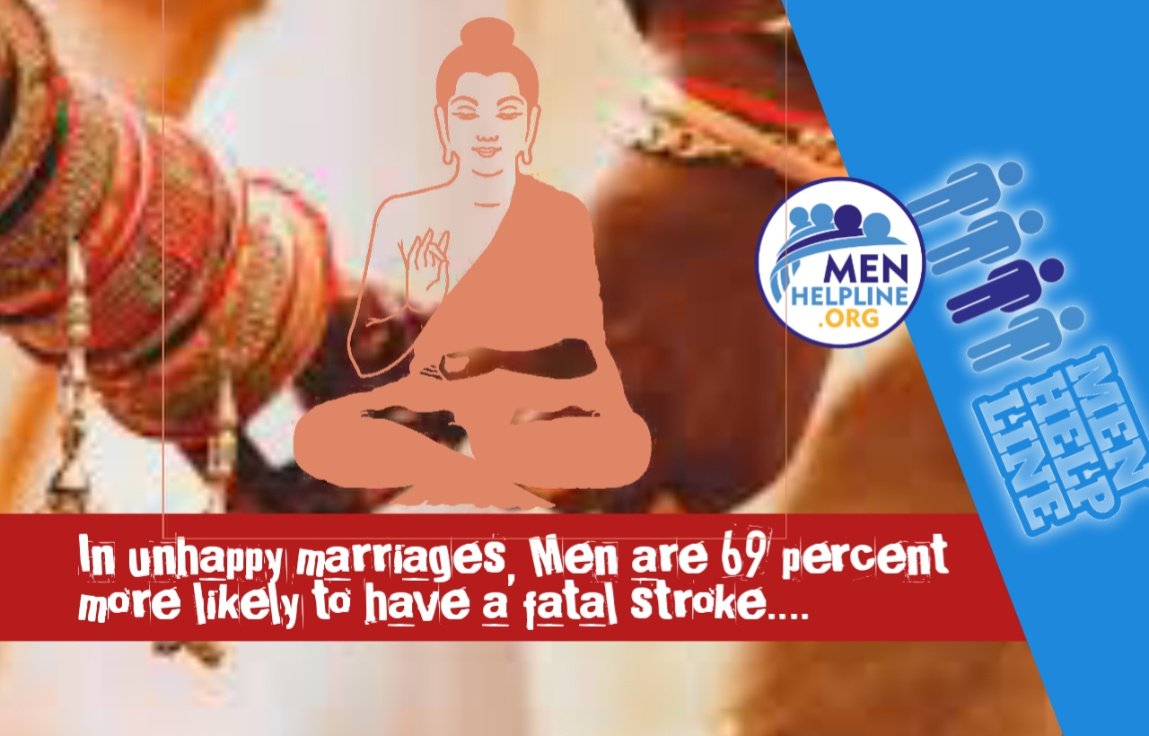 Men in unhappy marriages have higher risk of death, time to save indian family and to ensure men welfare