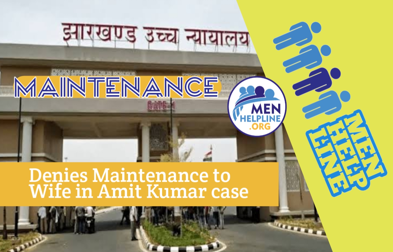 Jharkhand HC denied maintenance to wife in Amit Kumar Kachhap vs. Sangeeta Topp case Jharkhand HC denied maintenance to wife in Amit Kumar Kachhap vs. Sangeeta Topp case